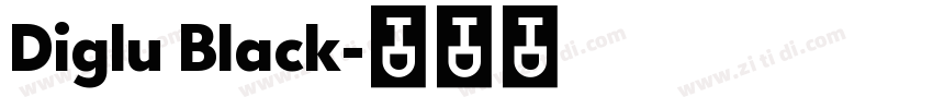 Diglu Black字体转换